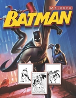 Batman malbuch: Spa� Malbuch f�r Jungen und M�dchen im Vorschulalter(ab 3-9 Jahre) B08J26FZD9 Book Cover