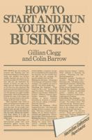 How to Start and Run Your Own Business (Macmillan Reference Books) 0333369785 Book Cover