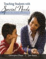 Teaching Students with Special Needs: A Guide for Future Educators 1524916668 Book Cover