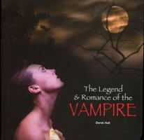 The Legend & Romance of the Vampire 0785826297 Book Cover