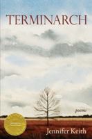 Terminarch : Poems 1773491849 Book Cover