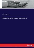 Hinduism and Its Relations to Christianity 1017344205 Book Cover