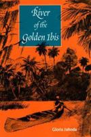River of the Golden Ibis 0030857635 Book Cover