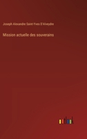 Mission actuelle des souverains 3385017181 Book Cover