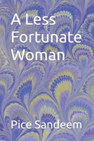 A Less Fortunate Woman B0CVFTMBHS Book Cover