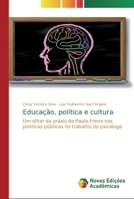 Educa��o, pol�tica e cultura 6200574170 Book Cover