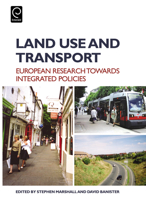 Land Use and Transport: European Research Towards Integrated Policies 0080448917 Book Cover