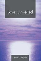 Love Unveiled 1425190294 Book Cover