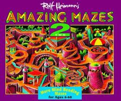 Amazing Mazes 2 081673674X Book Cover