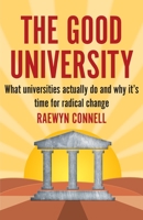 The Good University 1925835030 Book Cover