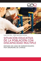 Situación Educativa de la Población Con Discapacidad Múltiple 6203873500 Book Cover