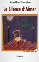 Le silence d'aimer (French Edition) 2492381811 Book Cover