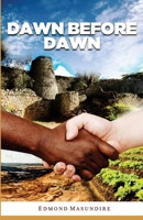 Dawn Before Dawn 1661407749 Book Cover