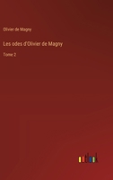 Les odes d'Olivier de Magny: Tome 2 3385031273 Book Cover