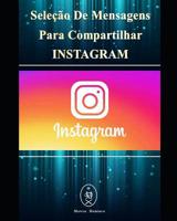 Sele��o de Mensagens para Compartilhar no Instagram 1098503368 Book Cover