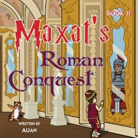 Maxat's Roman Conquest: Book 11 1291688358 Book Cover