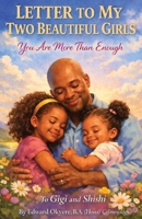 Letter to My Two Beautiful Girls 1067817654 Book Cover