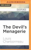 The Devil's Menagerie: A Novel of Suspense 155611494X Book Cover