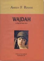 Wajdah - A Play in Four Acts 0963434993 Book Cover