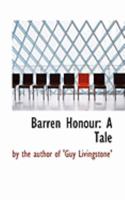 Barren Honour: A Tale 9354592147 Book Cover