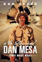 The Law and Dan Mesa: East Meet West 147593016X Book Cover