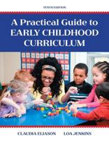 A Practical Guide to Early Childhood Curriculum 0132595133 Book Cover
