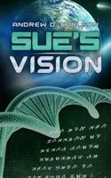 Sue's Vision 0615590497 Book Cover