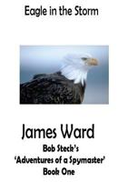 Eagle in the Storm 1470151278 Book Cover