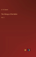 The Vikings of the Baltic: Vol. 2 3382828901 Book Cover