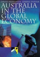 Australia In The Global Economy: Continuity And Change 1107683831 Book Cover