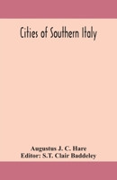 Cities of Southern Italy 9354158153 Book Cover