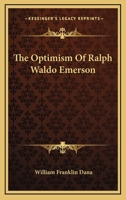 The Optimism Of Ralph Waldo Emerson 1022349147 Book Cover