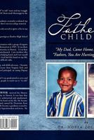 Fatherless Children: My Dad, Come Home, We Need You Father, You Are Hurting Your Children 1462882080 Book Cover