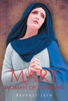 Mary : Woman of Sorrows 1643452355 Book Cover