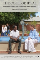 The College Ideal: Upholding values and expanding opportunities 1923388770 Book Cover