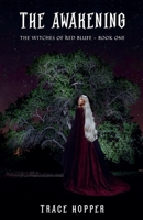The Awakening (The Witches of Red Bluff) B0F88Q6LVX Book Cover