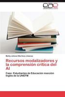 Recursos Modalizadores y La Comprension Critica del AI 3659010642 Book Cover