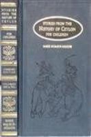 Stories from the History of Ceylon for Children 812061500X Book Cover