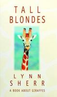 Tall Blondes: A Book About Giraffes 0836227697 Book Cover