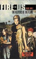 Fire-us #2: The Keepers of the Flame (Fire-us) 0064472701 Book Cover