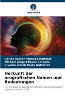 Herkunft der orografischen Namen und Bedeutungen (German Edition) 6208286638 Book Cover