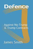 Defence: Against No-Trump & Trump Contracts 1521182418 Book Cover