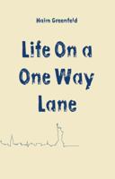Life on a One Way Lane 9657450896 Book Cover