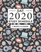 DAT Study Schedule: 6 Month Planner for the Dental Admission Test. Ideal for DAT test prep and Organising DAT practice - Large (8 x 10 inches) 1677303050 Book Cover