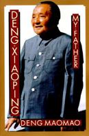 Deng Xiaoping: My Father 0465016251 Book Cover
