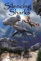 Silencing Sharks 1535549351 Book Cover