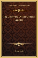 The Discovery Of The Genesis Legends 1425359256 Book Cover