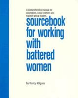 Sourcebook for Working with Battered Women 0912078979 Book Cover