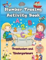 Number Tracing Activity Book: Trace Numbers Practice Workbook for Preschoolers, Kindergarten and Kids Ages 3-5 (Math Activity Book) 0150117485 Book Cover