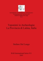 Toponimi in archeologia: La provincia di Latina, Italia 1841711640 Book Cover